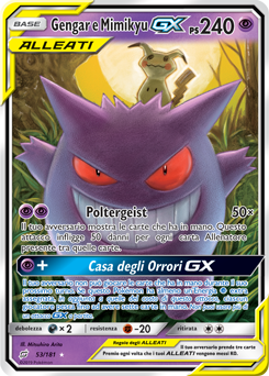 Gengar e Mimikyu GX Gioco di Squadra 053/181 (IT) - MINT